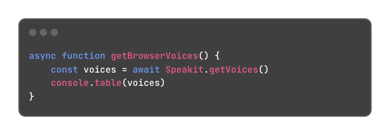 Accessing to the voices using Async-Await